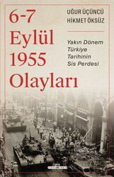 6-7 Eylül 1955 Olayları - Timaş Yayınları
