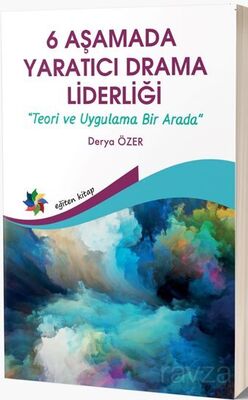 6 Aşamada Yaratıcı Drama Liderliği - 1