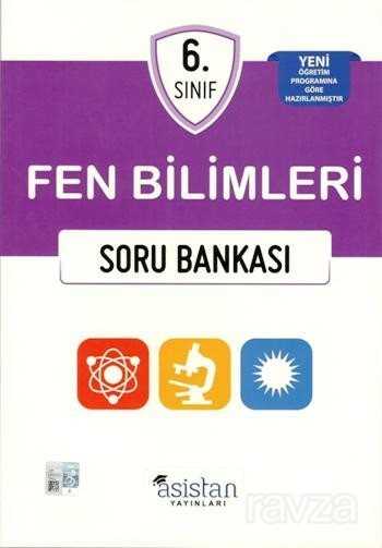 6. Sınıf Fen Bilimleri Soru Bankası - Asistan Yayınları