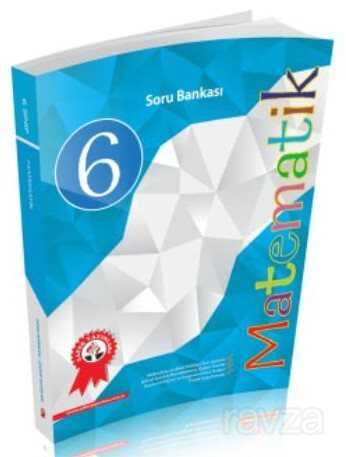 6. Sınıf Matematik Soru Bankası - Zafer Dershaneleri Yayınları