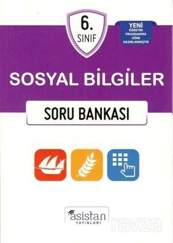 6. Sınıf Sosyal Bilgiler Soru Bankası - Asistan Yayınları