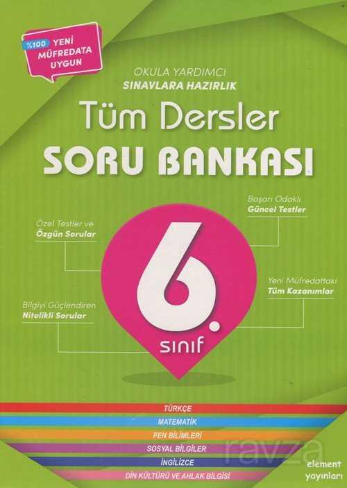 6. Sınıf Tüm Dersler Soru Bankası - 4 Element Yayınları