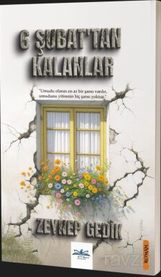 6 Şubat'tan Kalanlar - 1