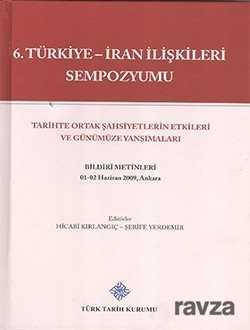 6. Türkiye-İran İlişkileri Sempozyumu - 1