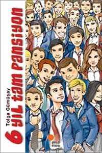 6 Yıl Tam Pansiyon - Günışığı Kitaplığı