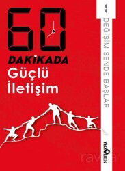 60 Dakikada Güçlü İletişim - Yediveren Yayınları