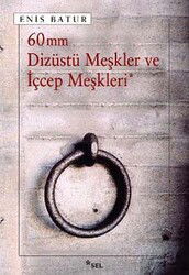 60 mm Dizüstü Meşkler ve İçcep Meşkleri - Sel Yayınları