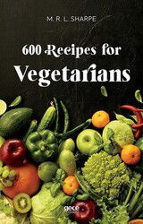 600 Recipes for Vegetarians - Gece Kitaplığı