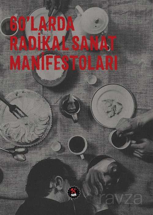 60'larda Radikal Sanat Manifestoları - 1