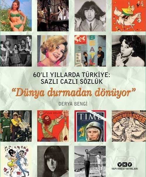 60'lı Yıllarda Türkiye: Sazlı Cazlı Sözlük - 1