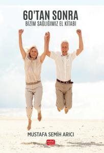 60'tan Sonra Bizim Sağlığımız El Kitabı - 1