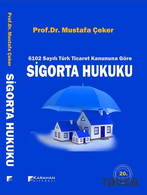 6102 Sayılı Yeni Türk Ticaret Kanununa Göre Sigorta Hukuku (Ders Kitabı) - Karahan Kitabevi (Ders Kitapları)