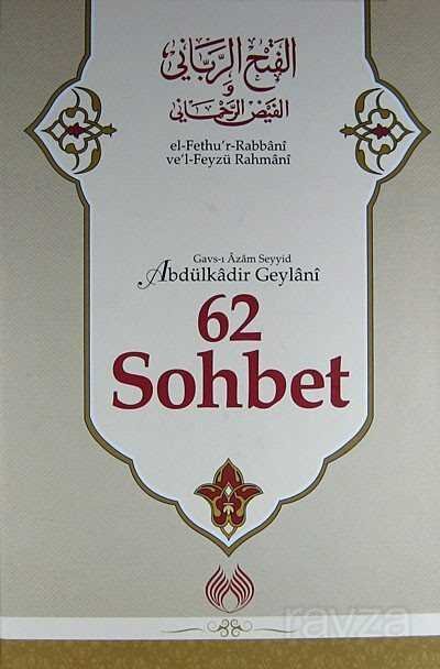 62 Sohbet, El Fethur Rabbani Tercümesi - 1