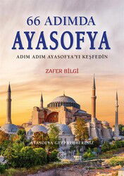 66 Adımda Ayasofya - Mihrabat Yayınları