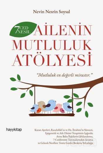 7 Ced 7 Nesil Ailenin Mutluluk Atölyesi - Hayy Kitap