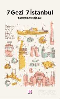 7 Gezi 7 İstanbul - E Yayınları