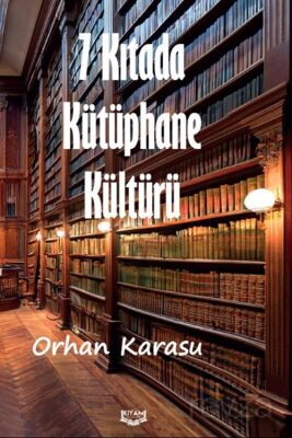 7 Kıtada Kütüphane Kültürü - 1