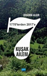 7 Kuşak Ailem (1770'lerden 2017'ye) - Nobel Yayın Dağıtım