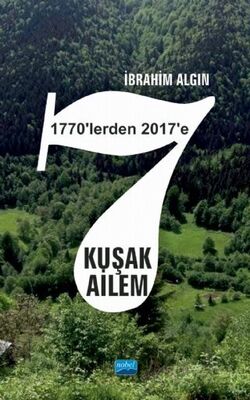 7 Kuşak Ailem (1770'lerden 2017'ye) - 1