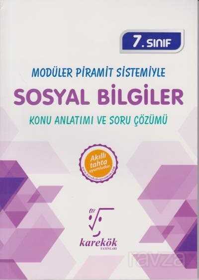 7. Sınıf Sosyal Bilgiler Modüler Piramit Sistemiyle Konu Anlatımı ve Soru Çözümü - Karekök