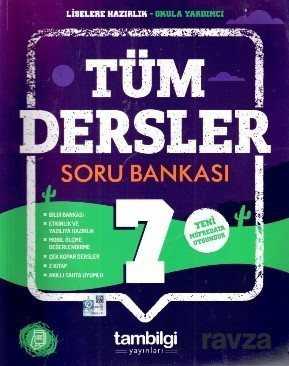 7. Sınıf Tüm Dersler Soru Bankası - Tam Bilgi Yayınları