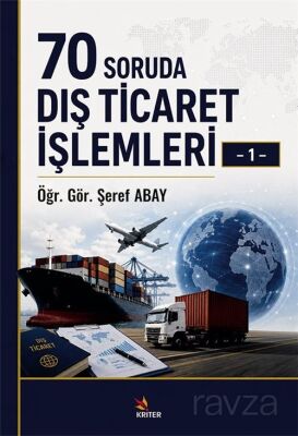 70 Soruda Dış Ticaret İşlemleri 1 - 1