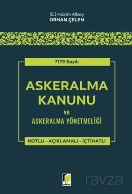 7179 Sayılı Askeralma Kanunu ve Askeralma Yönetmeliği - 1
