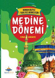 7’DEN 70’E KADAR HERKES IÇIN MEDINE DÖNEMI - Aksa Kitap
