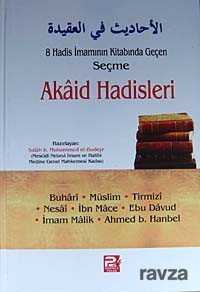 8 Hadis İmamının Kitabında Geçen Akaid Hadisleri - Karınca Kitap
