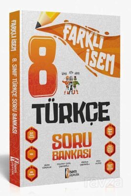 8. Sınıf Farklı İsem Türkçe Soru Bankası - 1