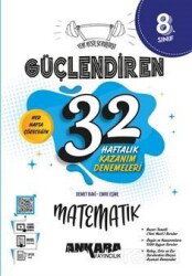 8. Sınıf Güçlendiren 32 Haftalık Matematik Kazanım Denemeleri (Video Çözümlü) - Ankara Yayıncılık