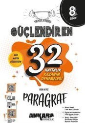 8. Sınıf Güçlendiren 32 Haftalık Paragraf Kazanım Denemeleri (Video Çözümlü) - Ankara Yayıncılık