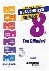 8. Sınıf Güçlendiren Fen Bilimleri Fasiküller - Ankara Yayıncılık
