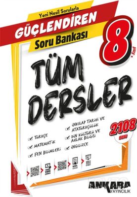 8. Sınıf Güçlendiren Tüm Dersler Soru Bankası (Video Çözümlü) - Ankara Yayıncılık