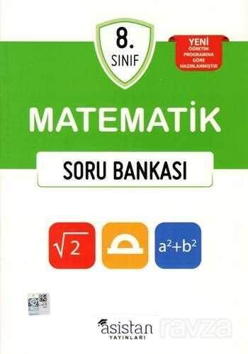 8. Sınıf Matematik Soru Bankası - Asistan Yayınları