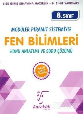 8. Sınıf Modüler Piramit Sistemiyle Fen Bilimleri Konu Anlatımı ve Soru Çözümü - 1