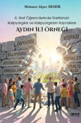 8. Sınıf Öğrencilerinde Rastlanan Kalıpyargılar ve Kalıpyargıların Kaynakları: Aydın İli Örneği - Gece Kitaplığı