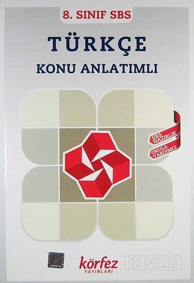 8. Sınıf SBS Türkçe Konu Anlatımlı - Körfez Yayınları