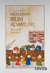 8. Yüzyıldan 19. Yüzyıla Müslüman Bilim Adamları - Mostar