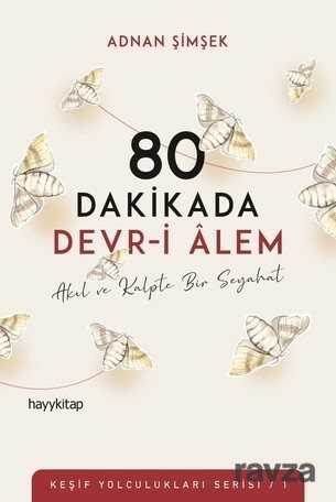 80 Dakikada Devr-i Alem - Hayy Kitap - Kampanya