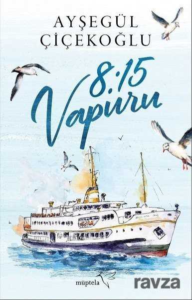 8:15 Vapuru - Müptela Yayınları