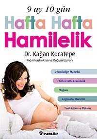 9 Ay 10 Gün Hafta Hafta Hamilelik - İnkılap Kitabevi