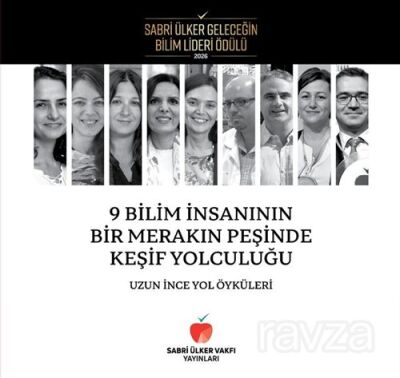 9 Bilim İnsanının Bir Merakın Peşinde Keşif Yolculuğu - 1