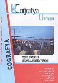 9. Sınıf Coğrafya Uzmanı / Beşeri Sistemler Mekansal Sentez: Türkiye - 1