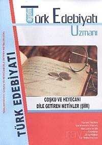 9. Sınıf Türk Edebiyatı Uzmanı / Coşku ve Hayacanı Dile Getiren Metinler - 1