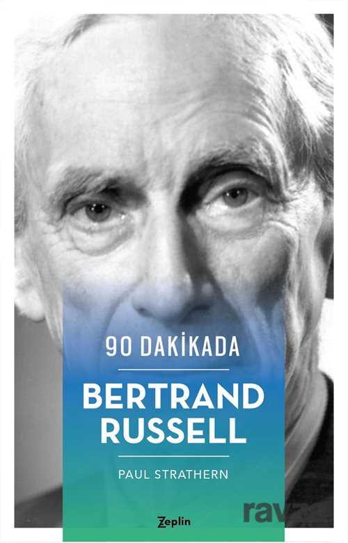 90 Dakikada Bertrand Russell - Zeplin
