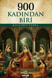 900 Kadından Biri - Onur Basım Yayın