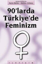 90'larda Türkiye'de Feminizm - İletişim Yayınları