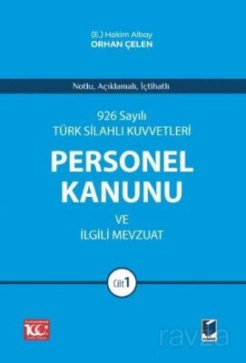 926 Sayılı Türk Silahlı Kuvvetleri Personel Kanunu ve İlgili Mevzuat (2 Cilt) - 1