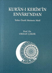 Kur'an-ı Kerim'in Envarı'ndan Tefsir Özetli Metinsiz Meal - Tekin Kitabevi (Konya)